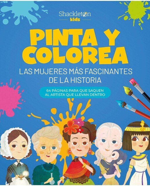 Imagen 0 de Pinta y colorea las mujeres más fascinantes de la historia: 64 páginas para que saquen al artista que llevan dentro  (Tapa blanda)