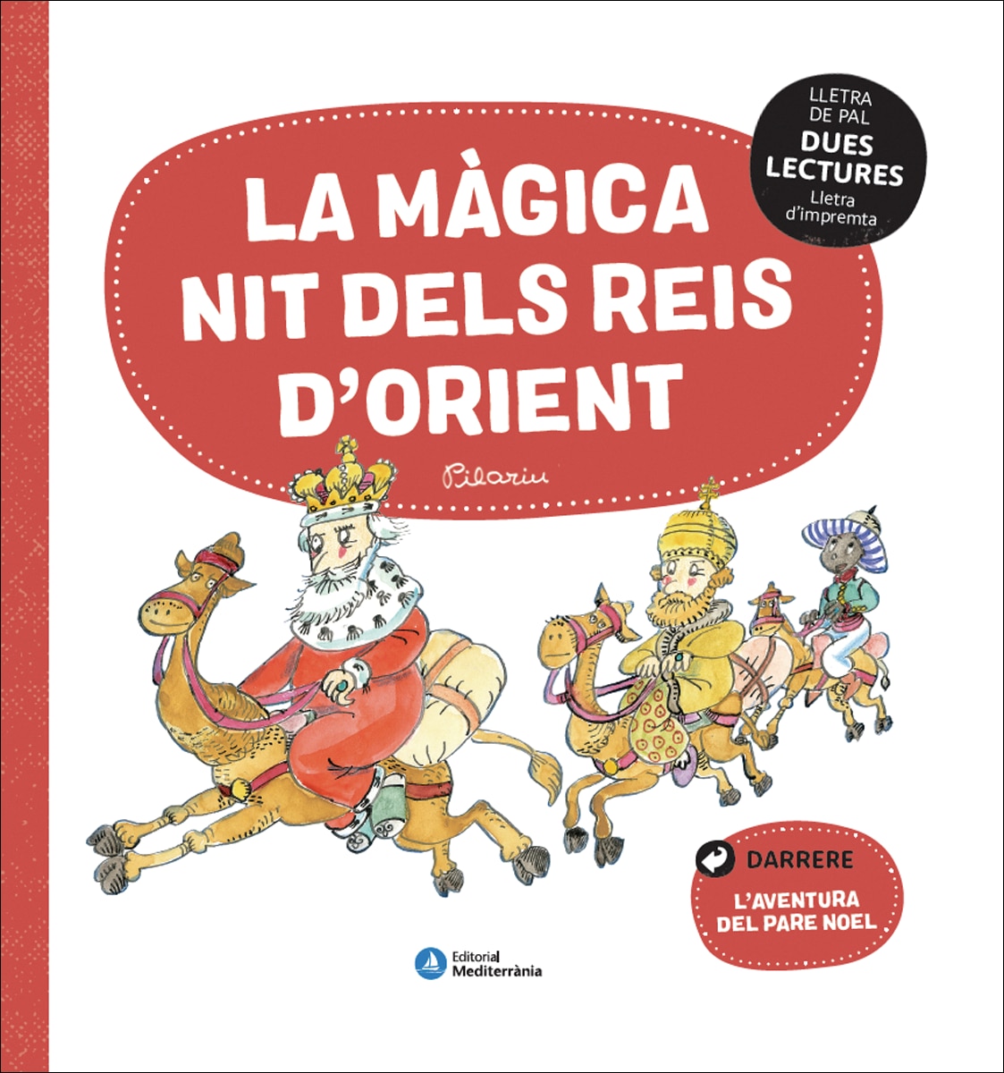 Imagen 0 de DUES LECTURES. La màgica nit dels Reis d'Orient i l'aventura del Pare Noel  (Tapa dura)