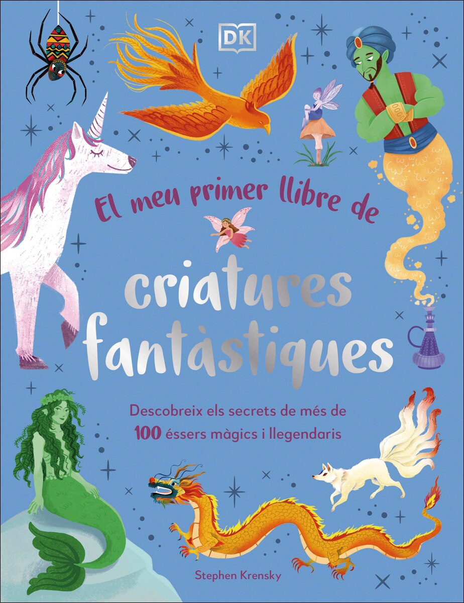 El meu primer llibre de criatures fantàstiques: Descobreix els secrets de més de 100 éssers màgics i llegendaris  (Tapa dura) 2