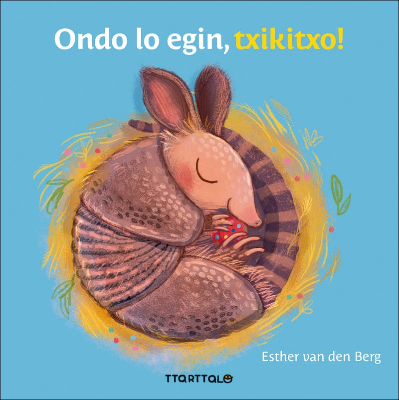Ondo lo egin, txikitxo! (Capa dura) 1