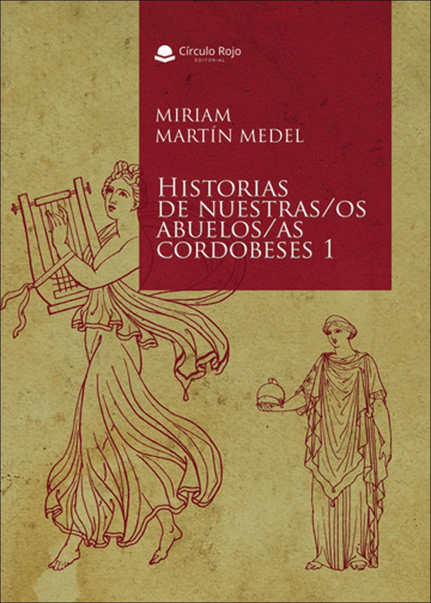 Imagen 0 de Historias de nuestras/os abuelos/as cordobeses 1 (Tapa blanda)