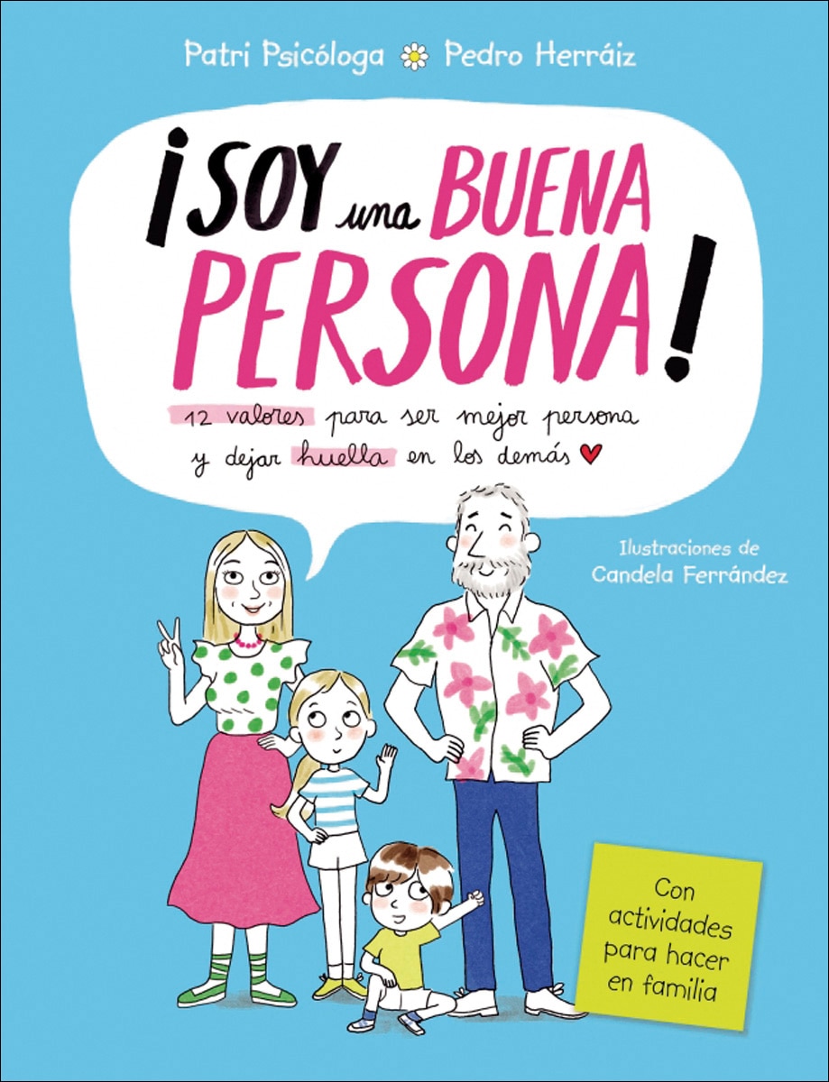 Imagem 0 de Soy una buena persona. 12 valores para ser mejor persona y dejar huella en los demás: Con actividades para hacer en familia (Capa dura)