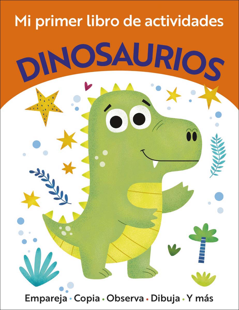 Mi primer libro de actividades. Dinosaurios 1