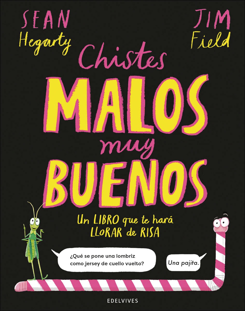 Chistes malos muy buenos: Un libro que te hará llorar de risa 1