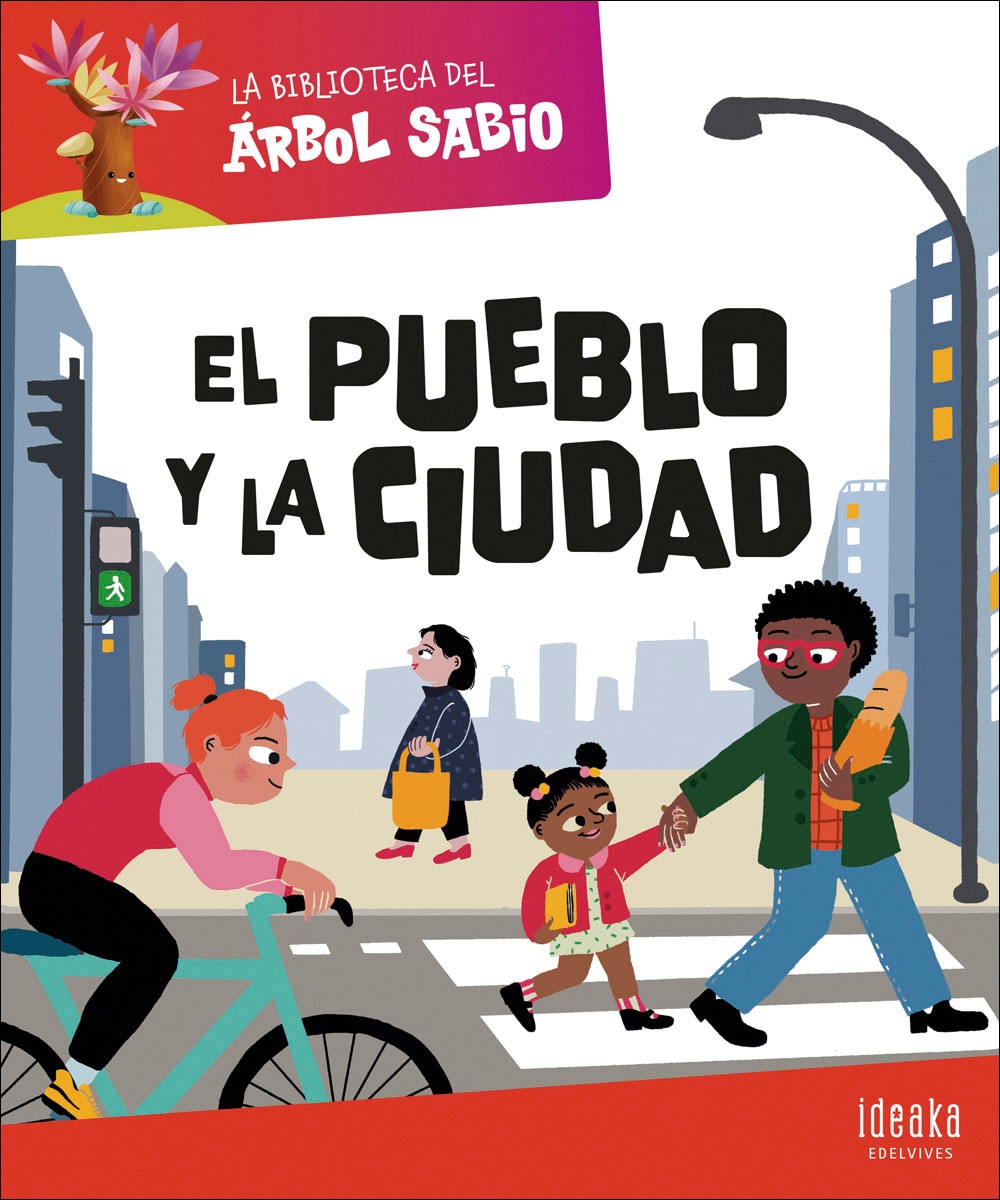 La Biblioteca del Árbol Sabio : El pueblo y la ciudad 1