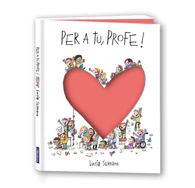 Imagem 0 de Per a tu, profe!: Un regal ideal per a aquest final de curs (Capa dura)