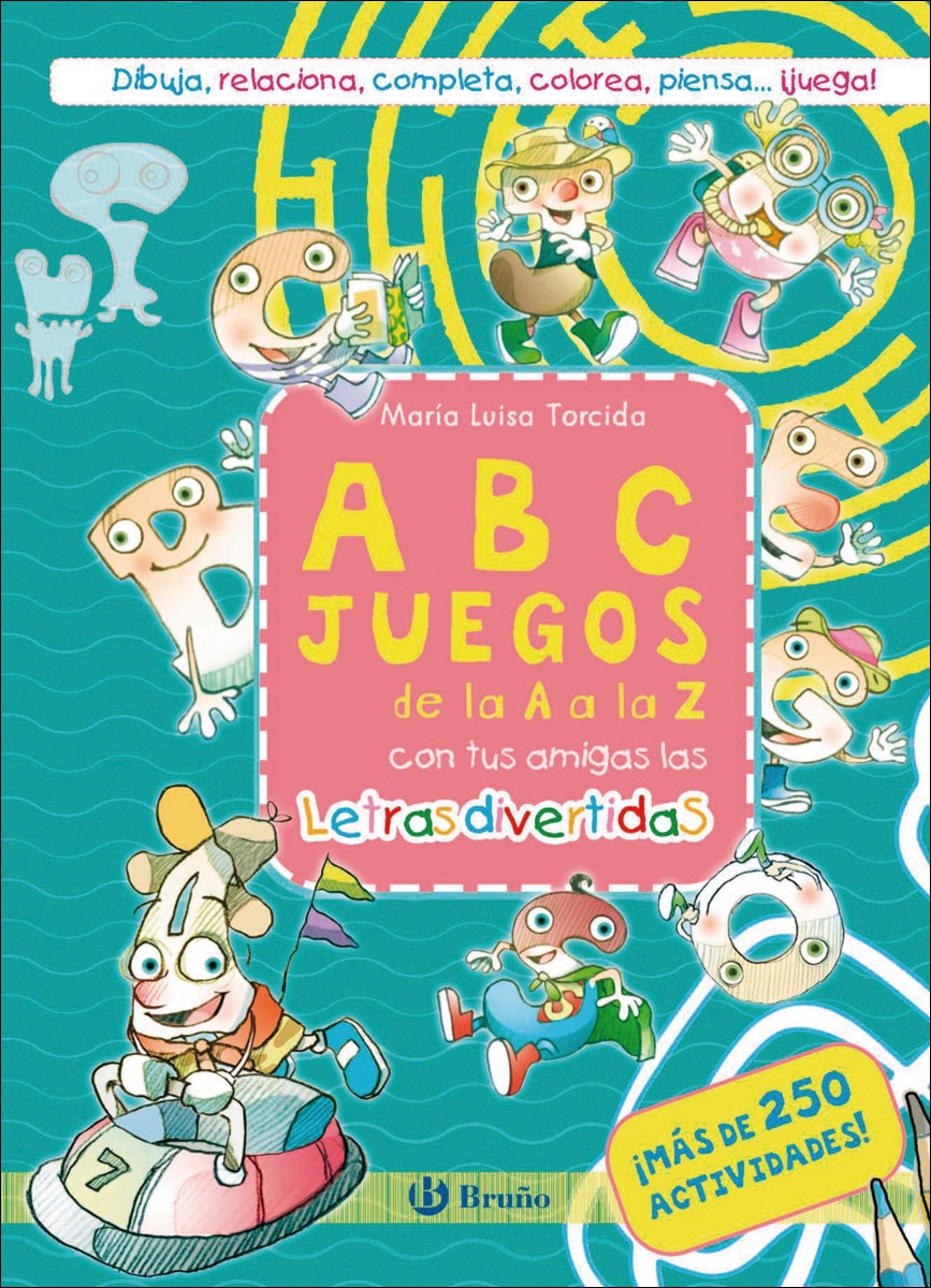 ABCJUEGOS de la A a la Z con tus amigas las letras divertidas: ¡Más de 250 actividades! (Capa mole) 1