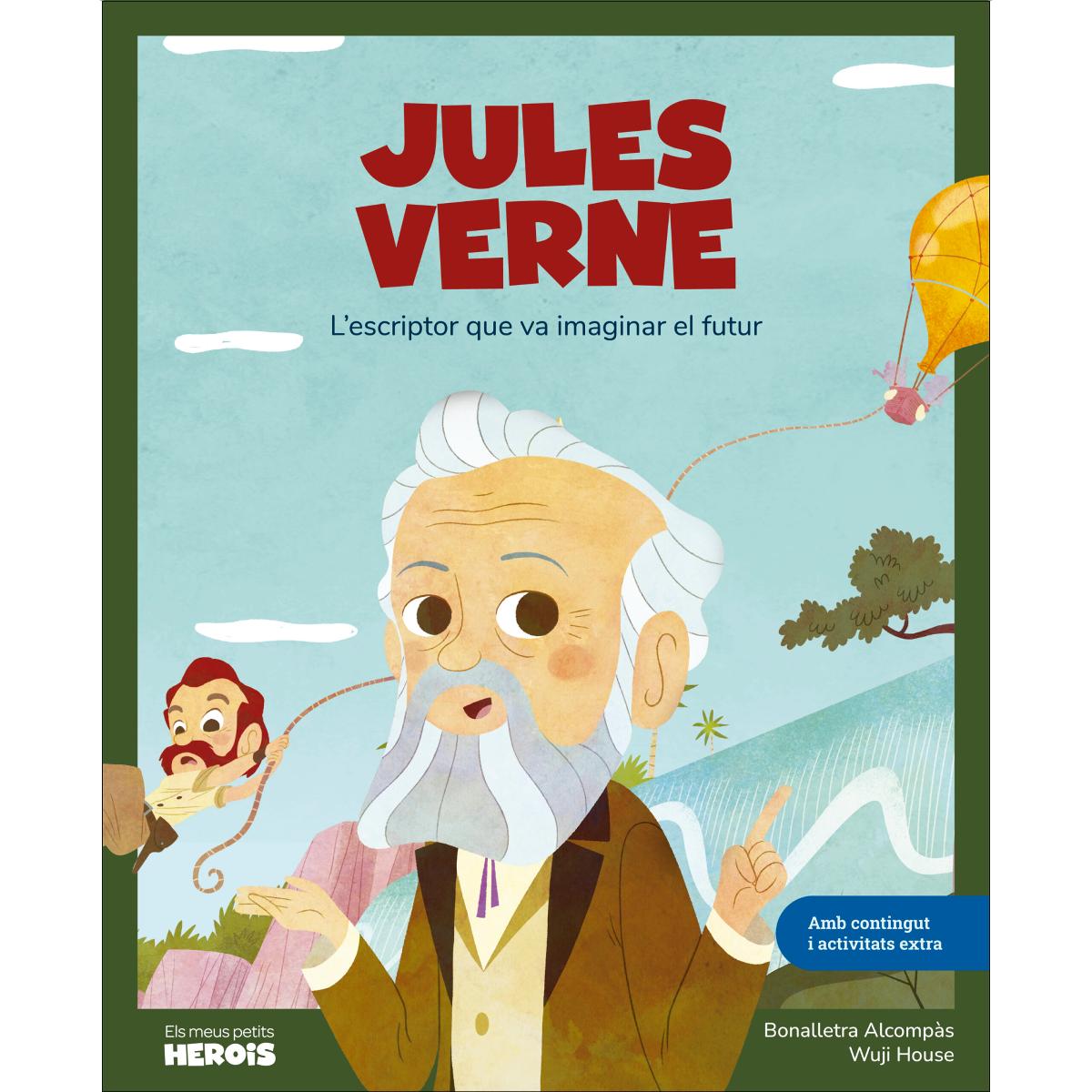 Jules Verne: L&escriptor que va imaginar el futur / Llibre infantil amb jocs i activitats extra / Contes per a nens per conèixer als gran (Capa dura) 1