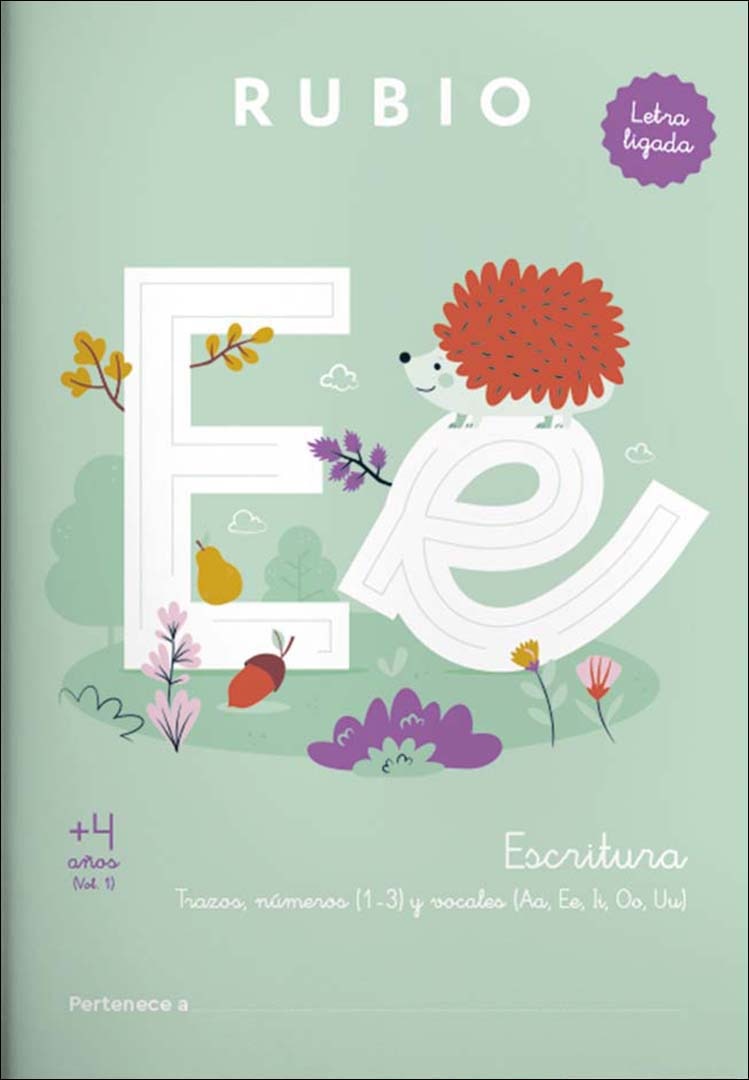 Escritura con letra ligada (+4 años) Vol. 1: Trazos, números (1-3) y vocales (Aa, Ee, Ii, Oo, Uu) 1