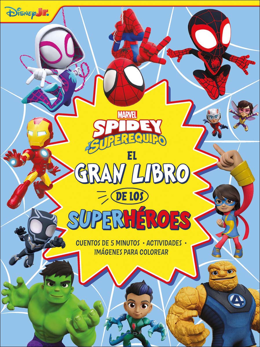 Spidey y su superequipo. El gran libro de los superhéroes (Capa mole) 1