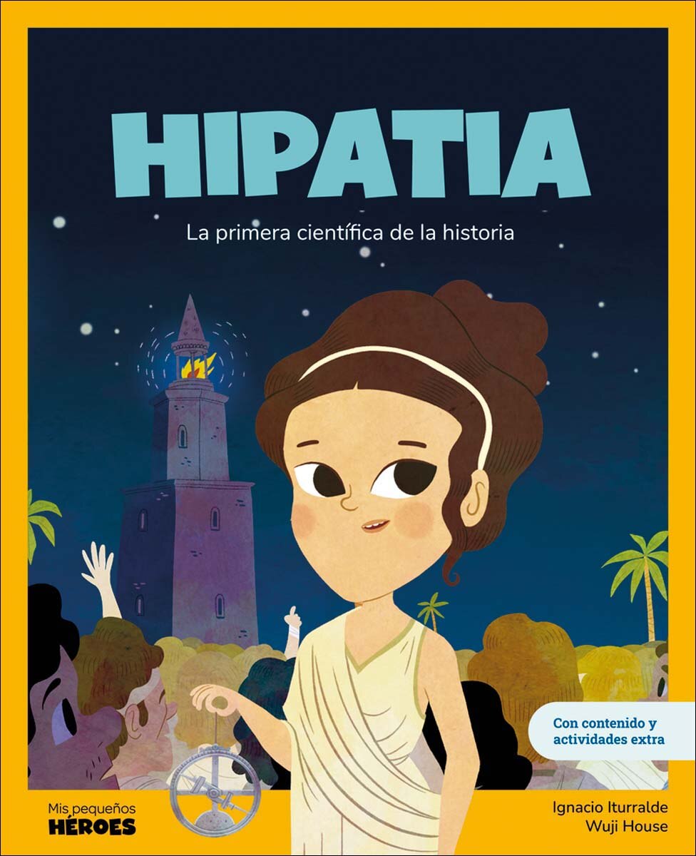 Imagem 0 de Hipatia: La primera científica de la historia / Libro infantil con juegos y actividades extra / Cuentos para niños para conocer a los gra (Capa dura)