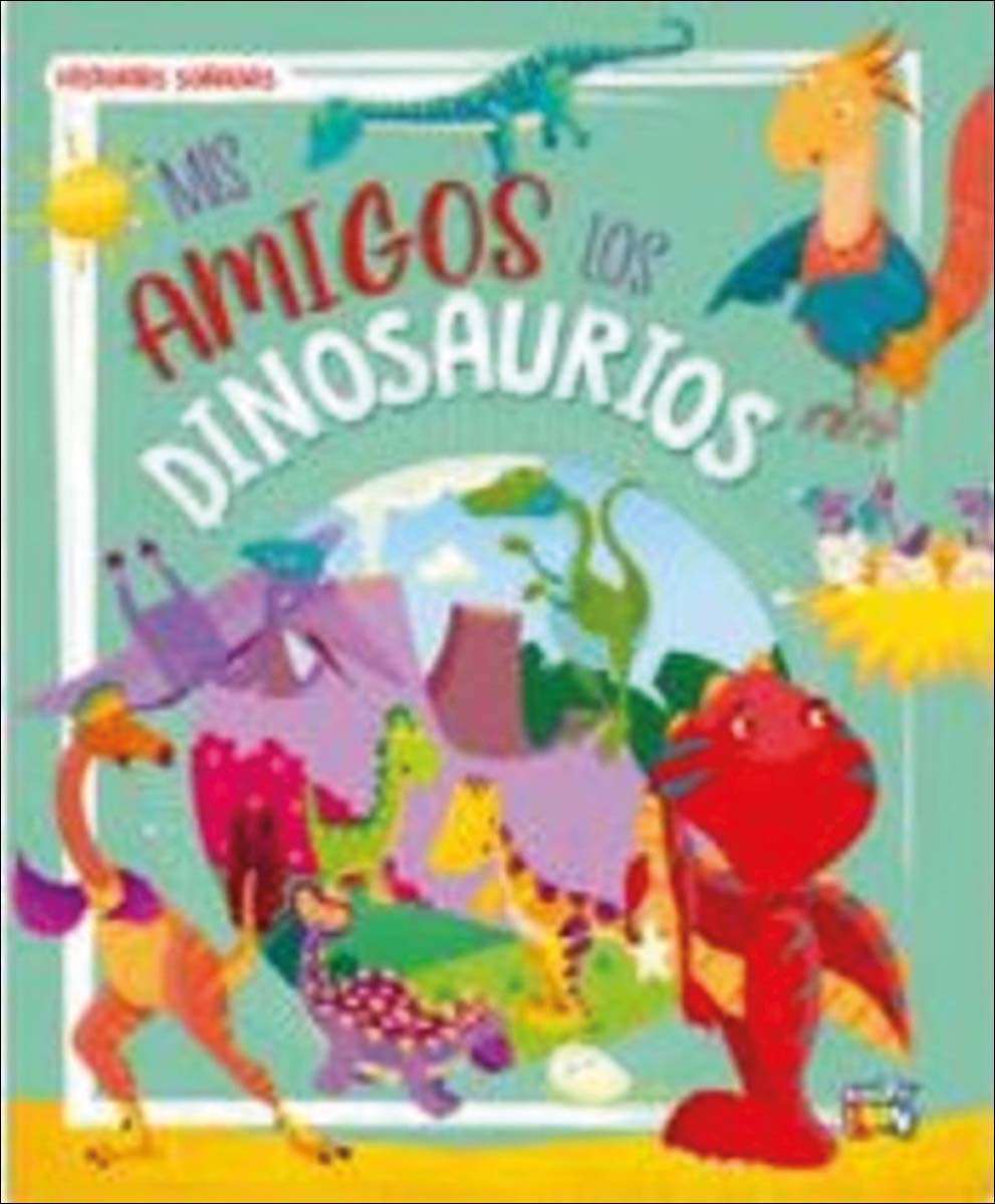 Imagem 0 de Mis amigos los dinosaurios - historias soñadas