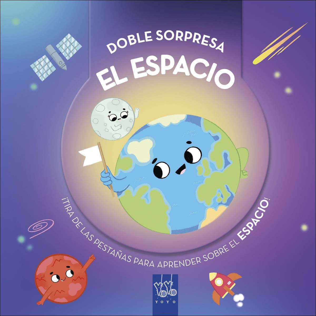 Doble sorpresa. El espacio: ¡Tira de las pestañas para aprender sobre el espacio 1