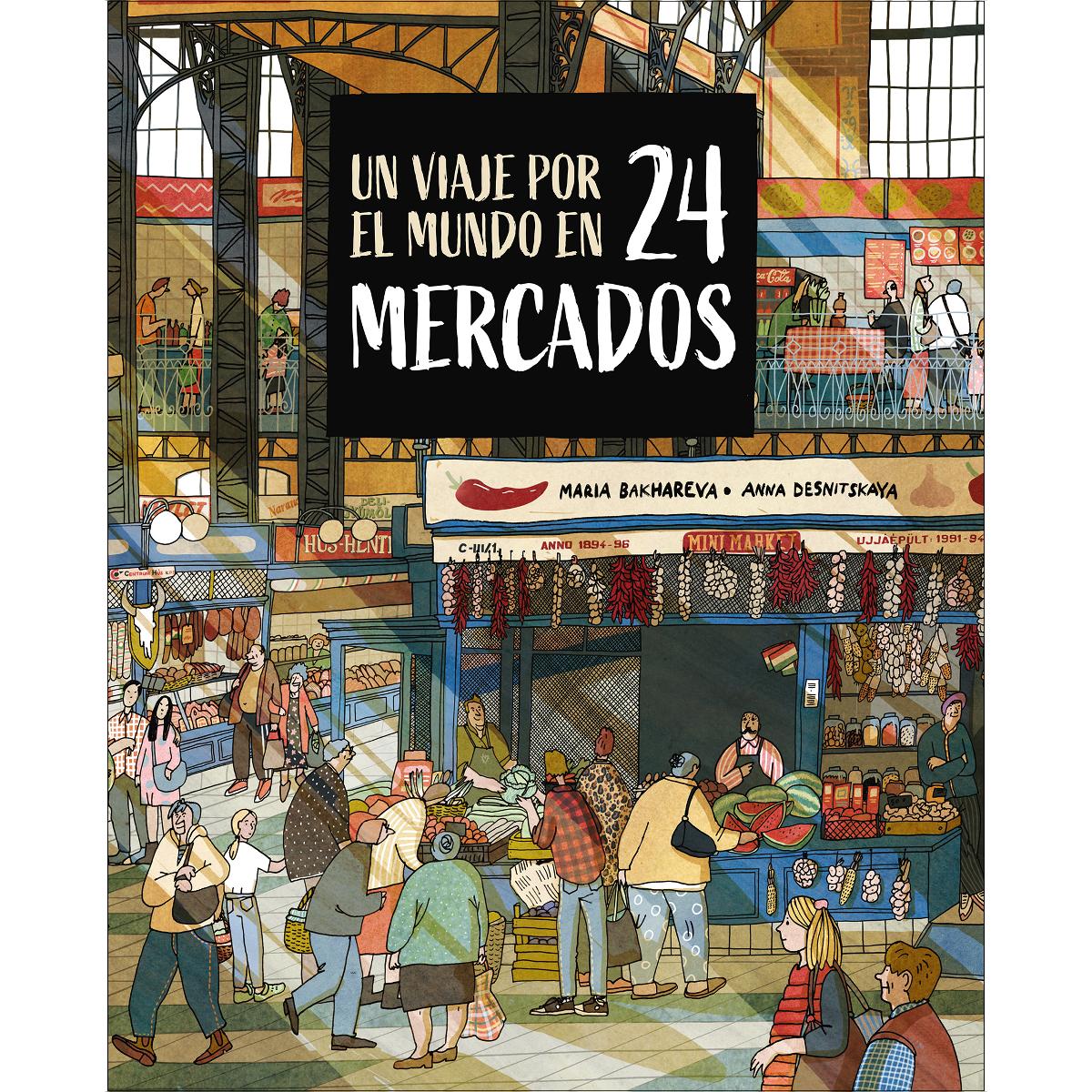 Un viaje por el mundo en 24 mercados (Capa dura) 1