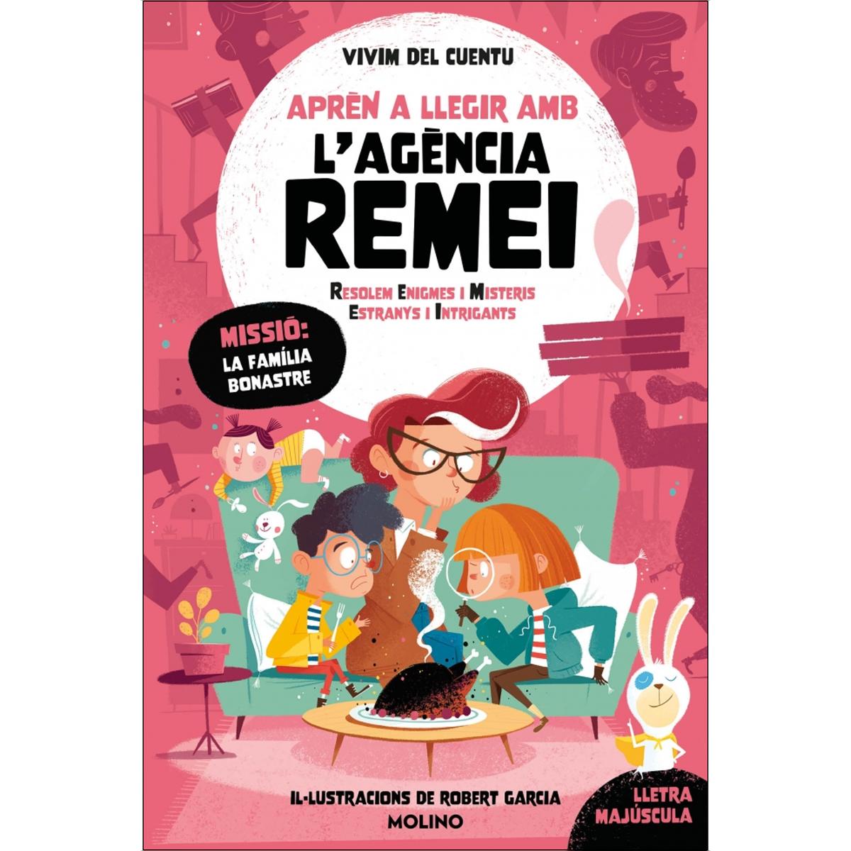 Imagem 0 de Missió: la familia Bonastre (Aprèn a llegir amb l'Agència REMEI 4): Amb lletra MAJÚSCULA (llibres per a nens a partir de 5 i 6 anys) (Capa mole)