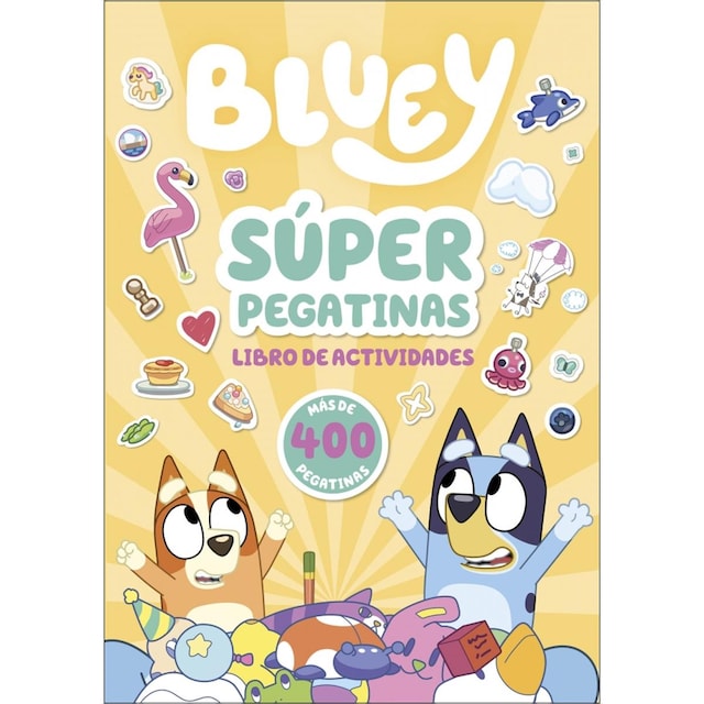 Imagen 0 de Bluey. Actividades - Súper pegatinas: ¡Más de 400 pegatinas! (Tapa blanda)
