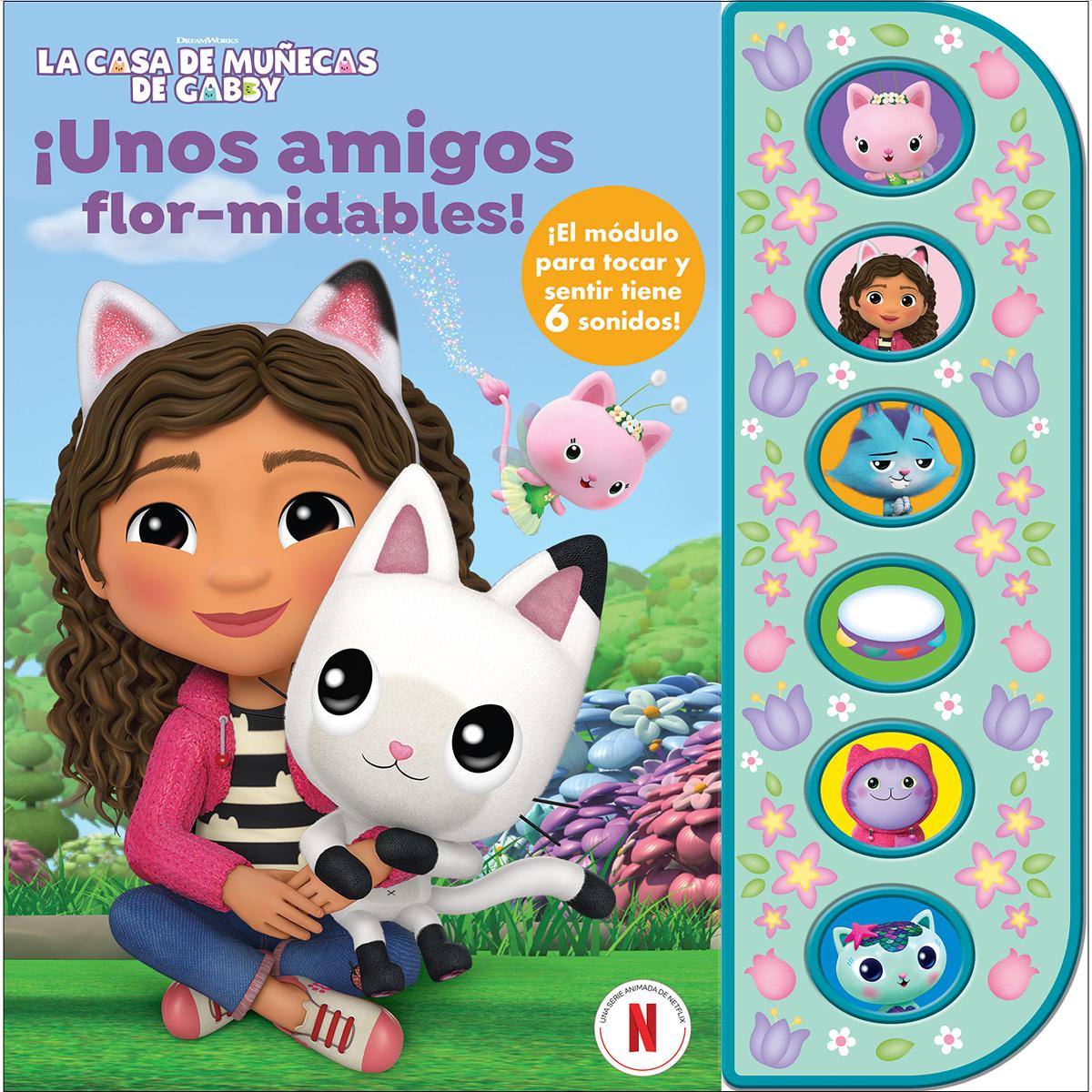 UNOS AMIGOS FLOR-MIDABLES. LA CASA DE MUÑECAS DE GABBY 1