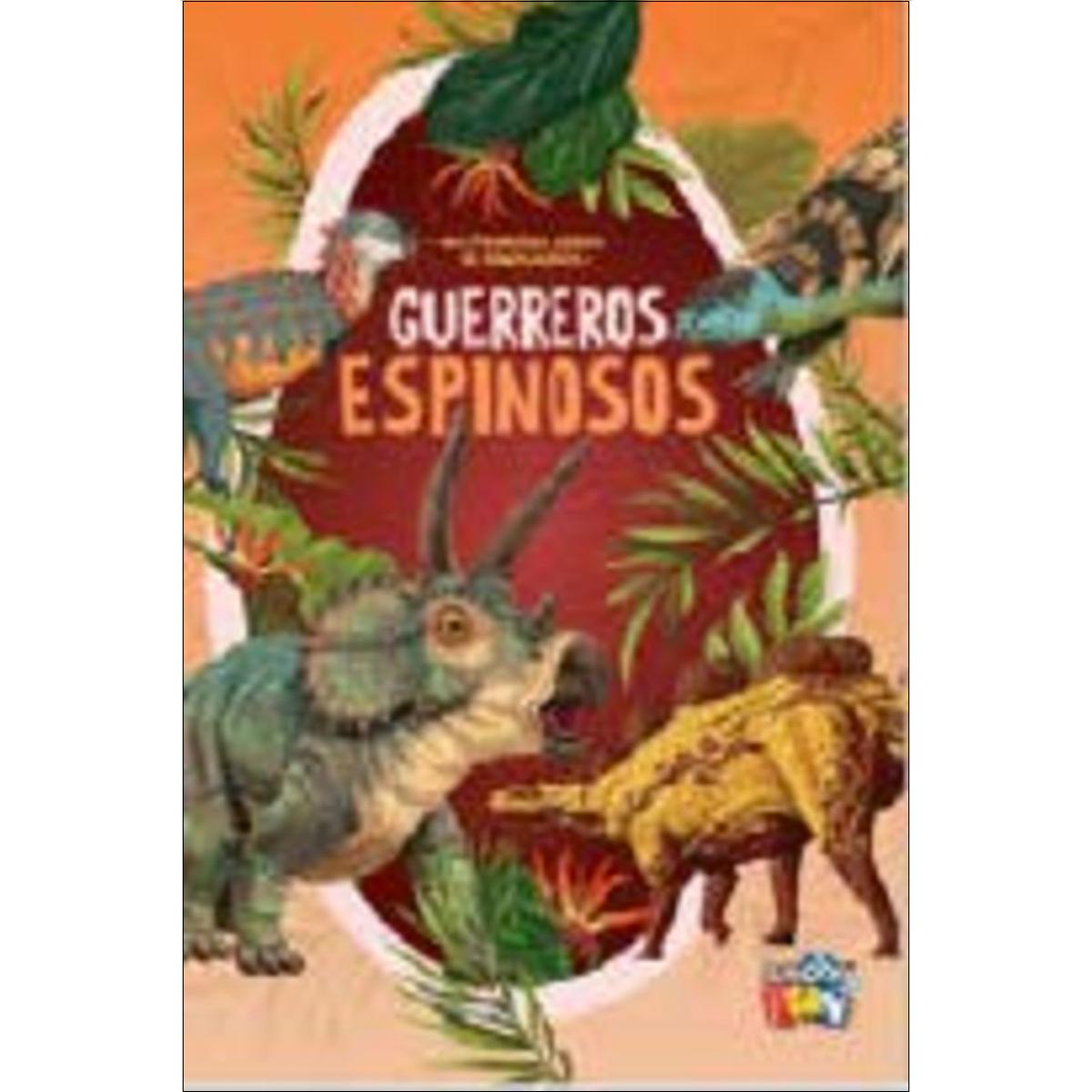 Guerreros espinosos - mis primeros libros de dinos 1