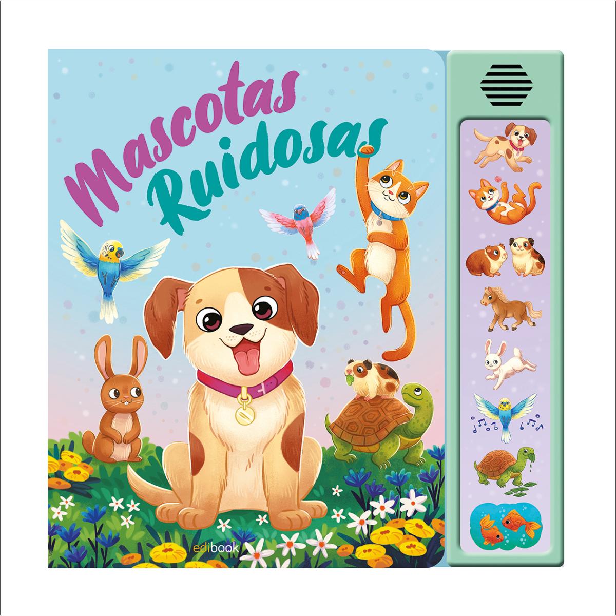 MASCOTAS RUIDOSOS 1