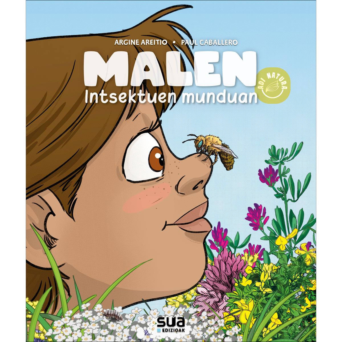 Malen intsektuen munduan (Capa mole) 1