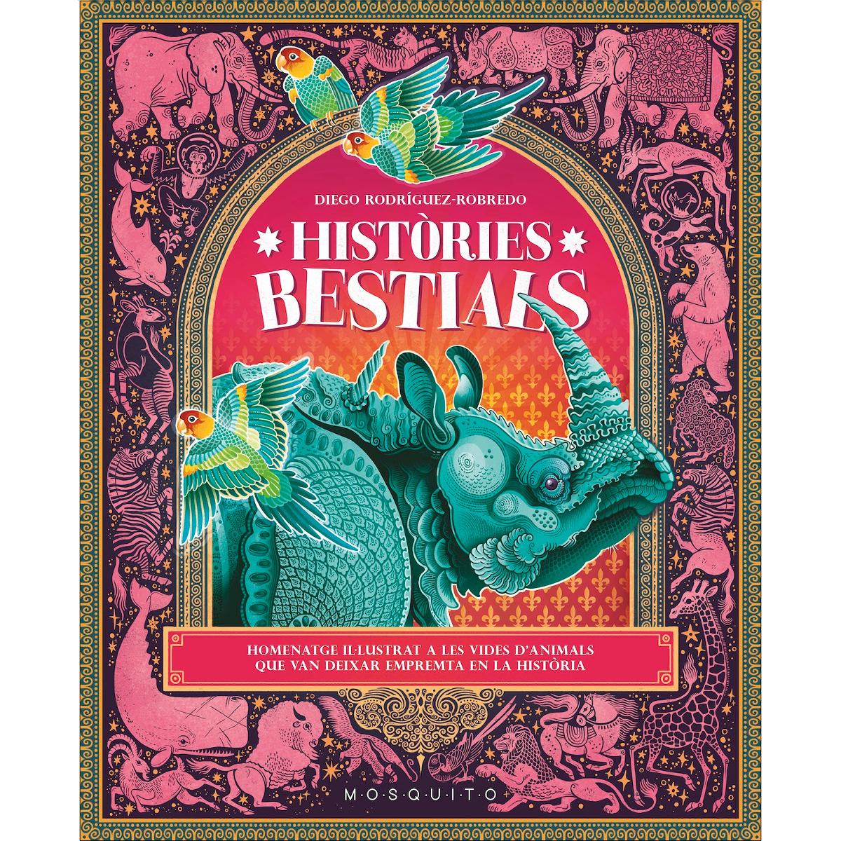 Històries bestials: Homenatge il·lustrat a les vides d'animals que van deixar empremta en la història 1