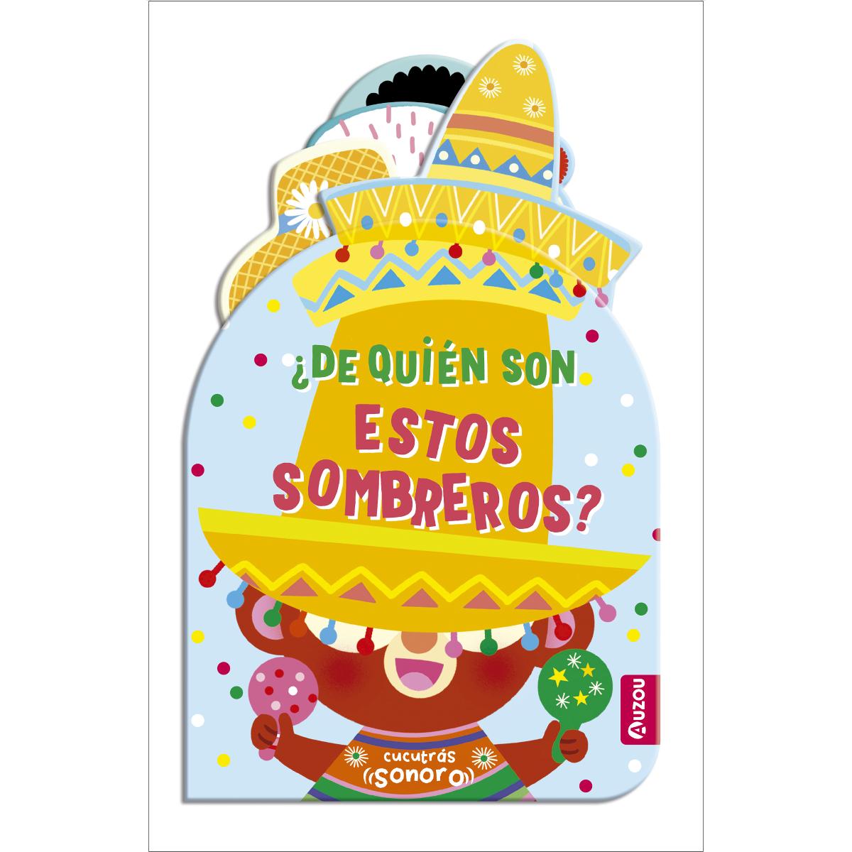 Cucutrás sonoros. ¿De quién son estos sombreros? Sonidos y lengüetas 1