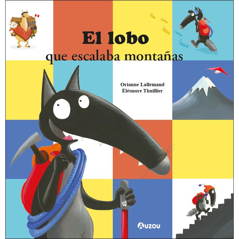 El lobo que escalaba montañas (Capa dura) 1