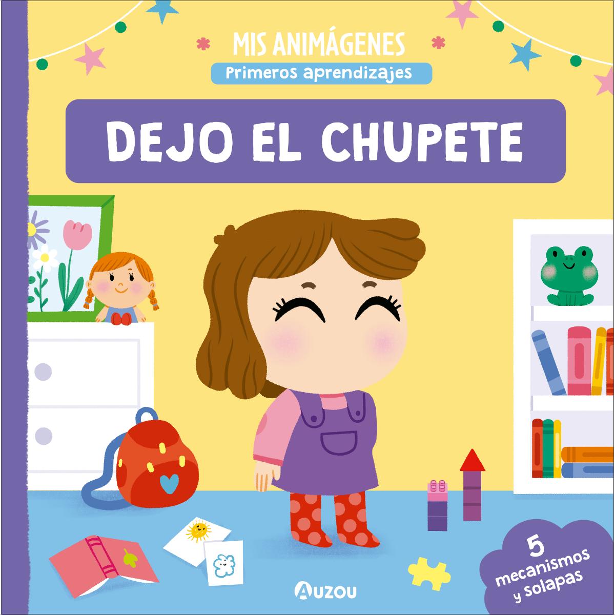 Mis animágenes. Dejo el chupete (Capa dura) 1
