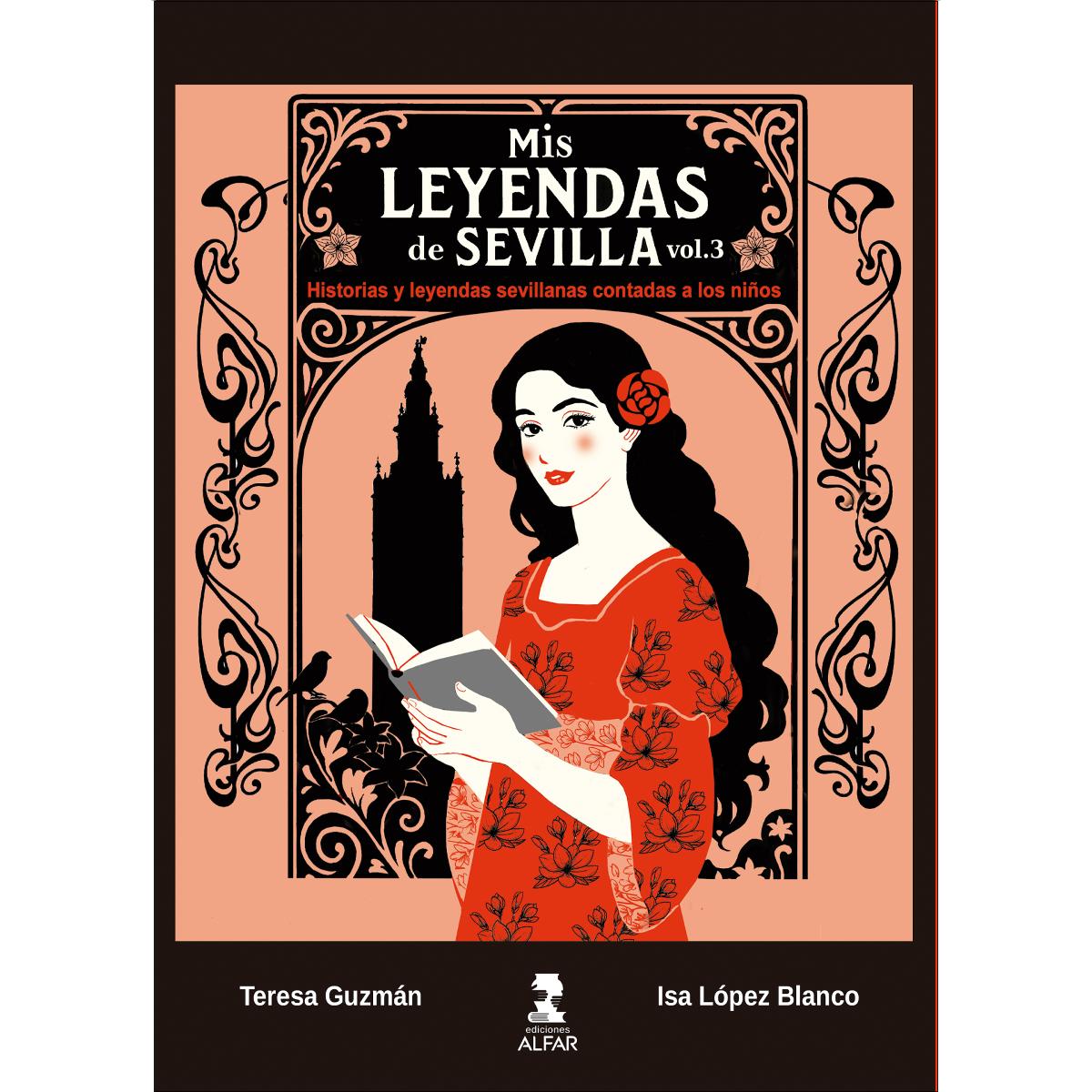 Imagem 0 de Mis leyendas de Sevilla. Volumen III: Historias y leyendas sevillanas contadas a los niños (Capa mole)