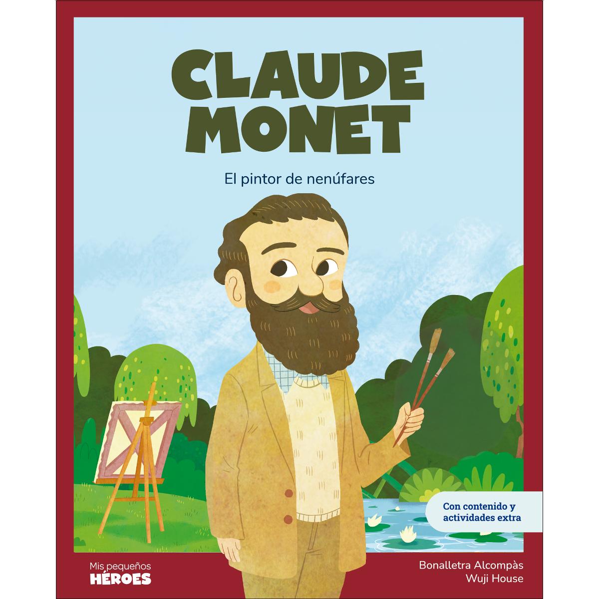Claude Monet: El pintor de nenúfares | Libro infantil con juegos y actividades extra | Cuentos para niños para conocer a los grandes pers (Capa dura) 1