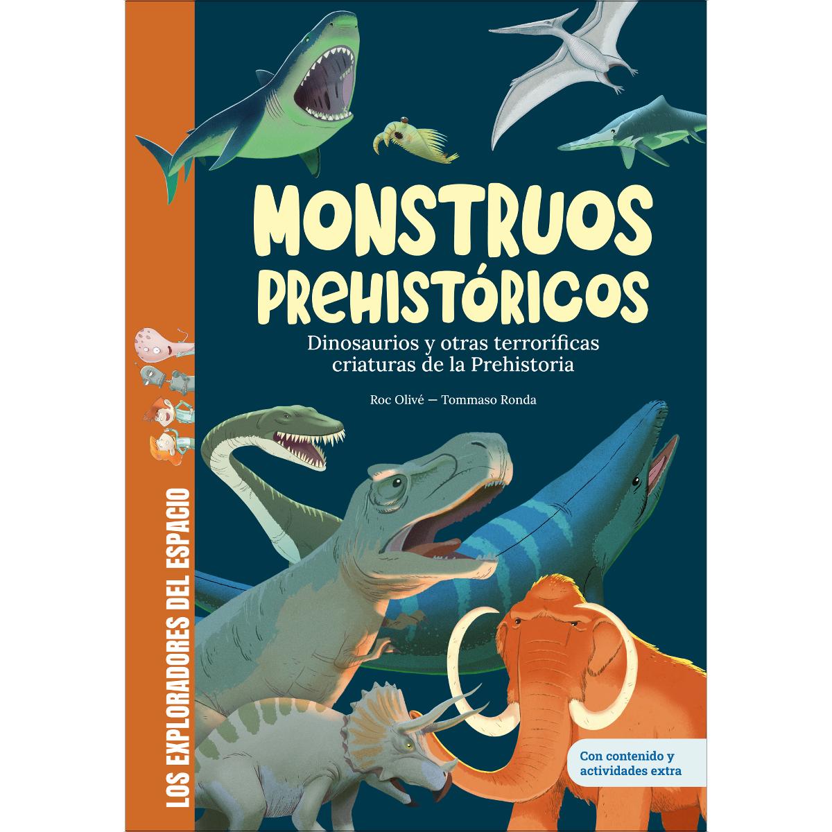 Imagem 0 de Monstruos prehistóricos: Descubre las criaturas más terroríficas de la prehistoria (¡además de los dinosaurios!). Libro infantil con jueg (Capa dura)