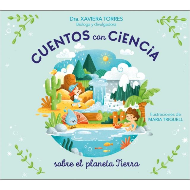 Cuentos con ciencia sobre el planeta Tierra (Capa dura) 1