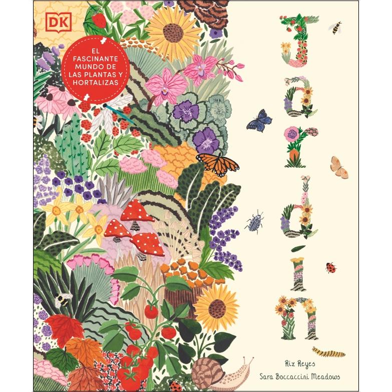 Jardín: El fascinante mundo de las plantas y hortalizas (Capa dura) 1