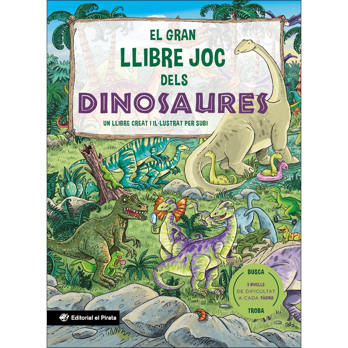 Imagem 0 de El gran llibre joc dels dinosaures: Un llibre amb 3 nivells de joc de 3 a 8 anys. Busca i descobreix els dinosaures!