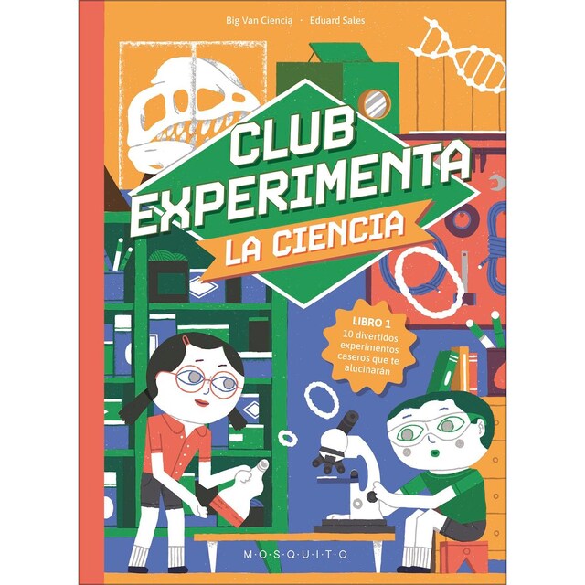 Imagem 0 de Club Experimenta la ciencia: 10 divertidos experimentos caseros que te alucinarán