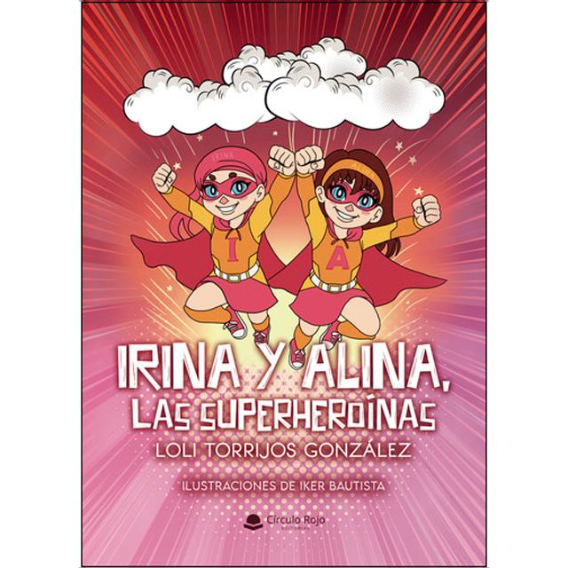 Irina y alina, las superheroínas 1