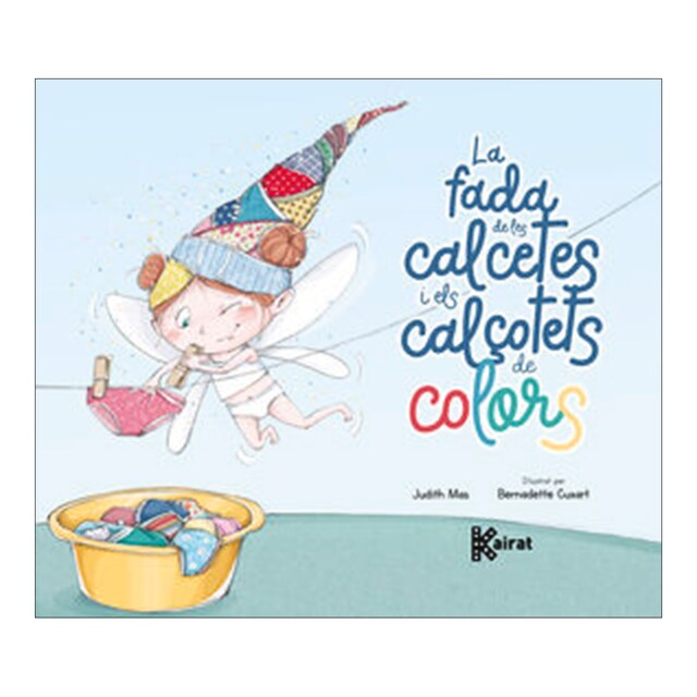 Imagem 0 de La fada de les calcetes i els calçotets de colors (Capa dura)