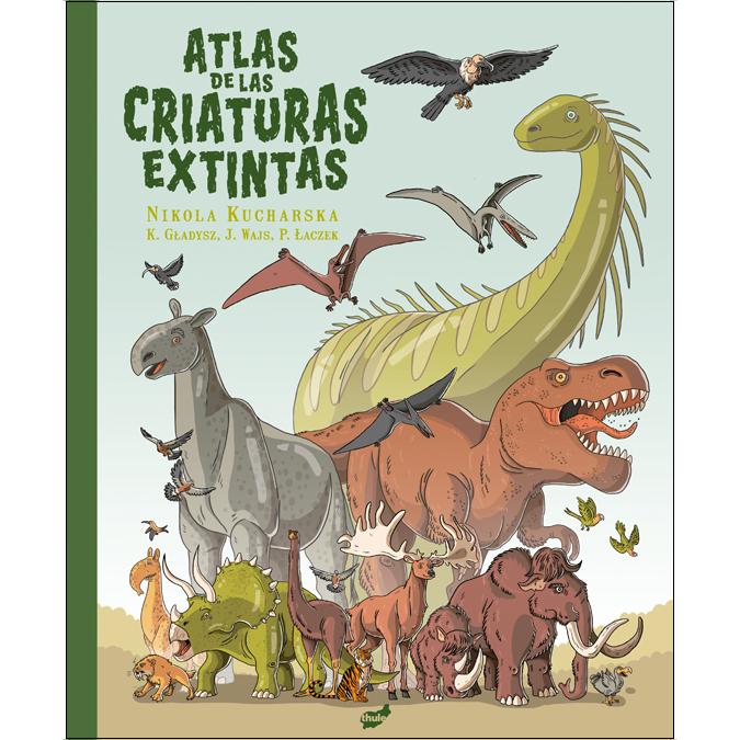 Atlas de las criaturas extintas (Capa dura) 1