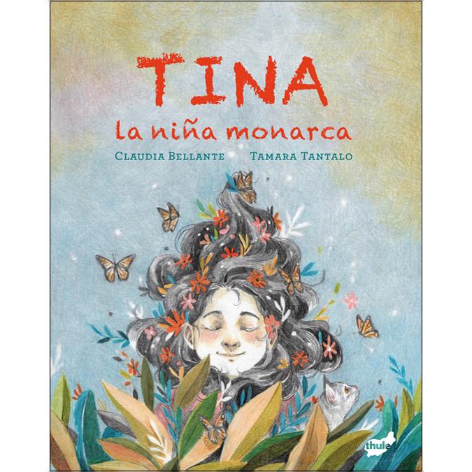 Tina, la niña monarca (Capa mole) 1