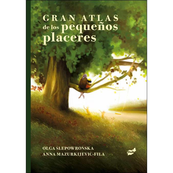 Gran atlas de los pequeños placeres 1