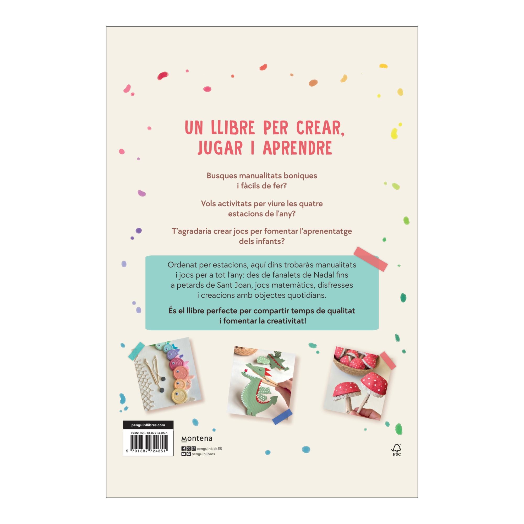 L'art de crear i jugar: Manualitats i jocs per tot l&any& (Capa mole) 2