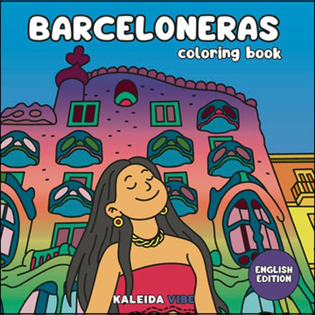 Imagen 1 de Barceloneras: Coloring book of women and unique moments in the vibrant city of Barcelona, a creative experience to relax and connect with its energy.