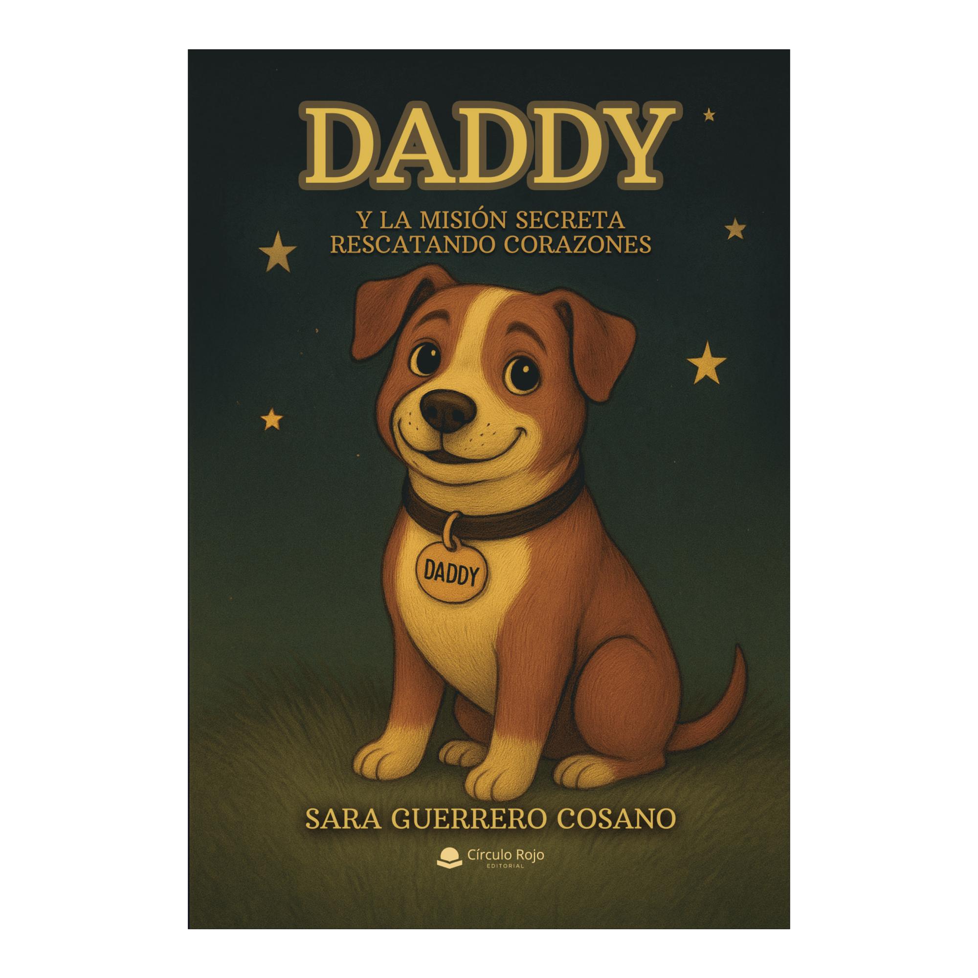 Daddy y la misión secreta rescatando corazones 1