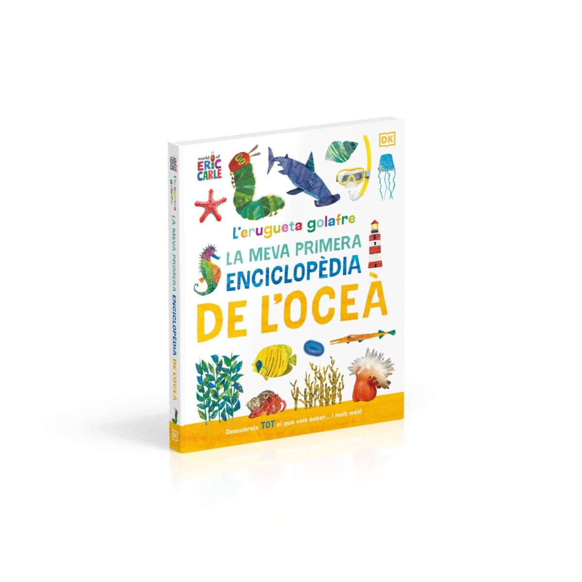 L'erugueta golafre: La meva primera enciclopèdia de l'oceà: Descobreix TOT el que vols saber... i molt més! (Capa dura) 4