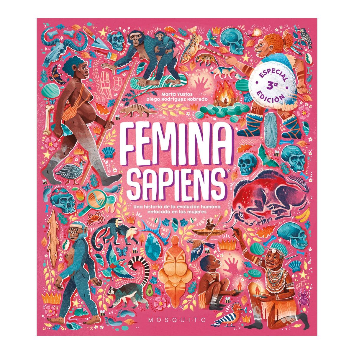 Imagem 0 de Femina sapiens (3ª edición): Una historia de la evolución humana enfocada en las mujeres