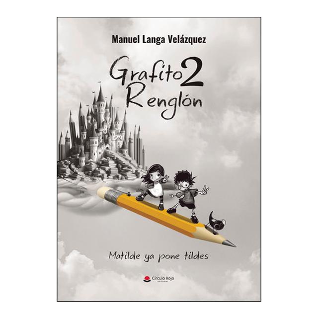 Grafito renglón 2.Matilde ya pone tildes 1