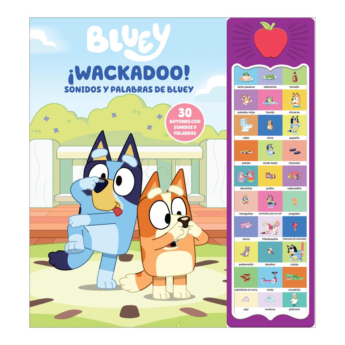 Imagem 0 de BLUEY ¡WACKADOO! PALABRAS Y SONIDOS DE BLUEY - LIBRO SONORO CON 30 BOTONES PARA OÍR PALABRAS Y SONIDOS - PI KIDS (Capa dura)
