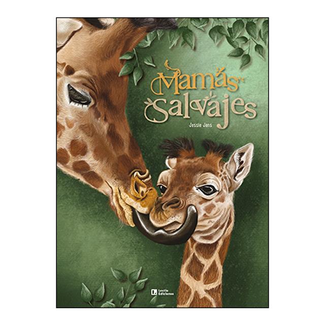 Mamás salvajes (Capa dura) 1