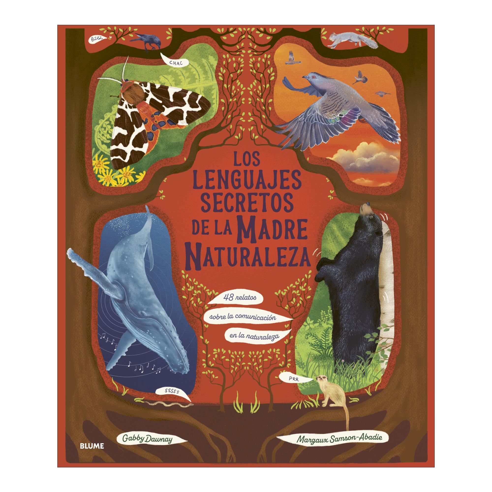 Imagen 0 de Los lenguajes secretos de la Madre Naturaleza: 48 relatos sobre la comunicación en la naturaleza  (Tapa dura)