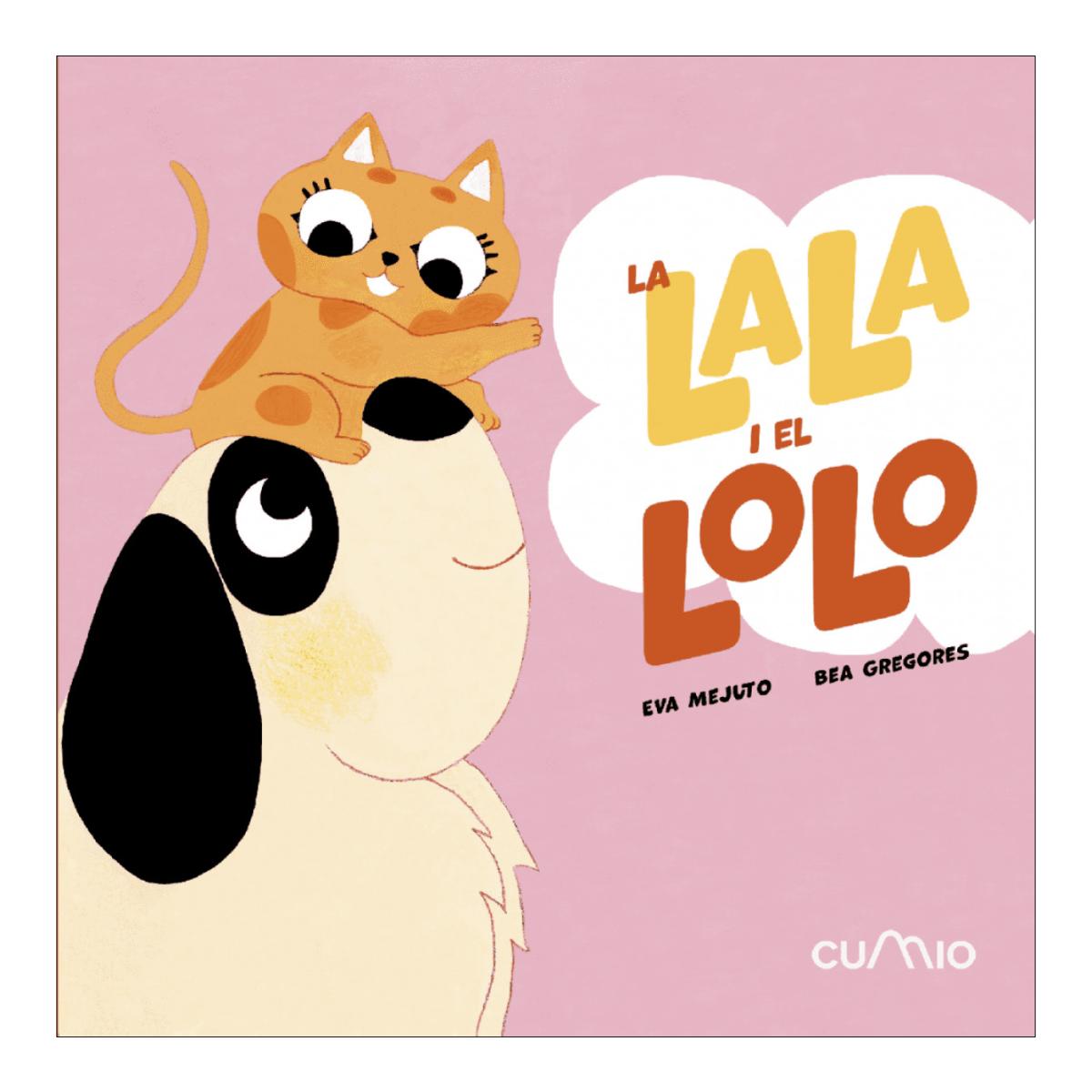 LA LALA I EL LOLO: SÓN INSEPARABLES 1